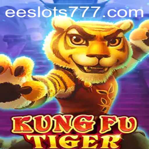 KungFuTiger: Exploring the Exciting World of EE Slots