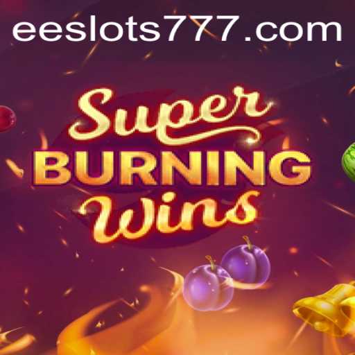 SuperBurningWins: A Classic Slot Experience with Modern Twists